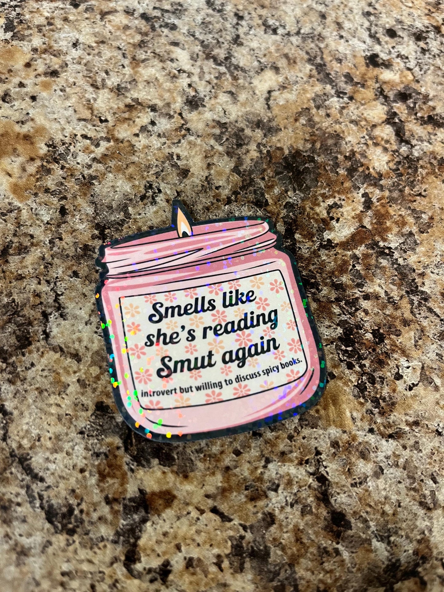 Smells Like She’s Reading Smut Sticker – Holographic 2.5x2" Vinyl for Book Lovers, Introverts, Stanley, Yeti