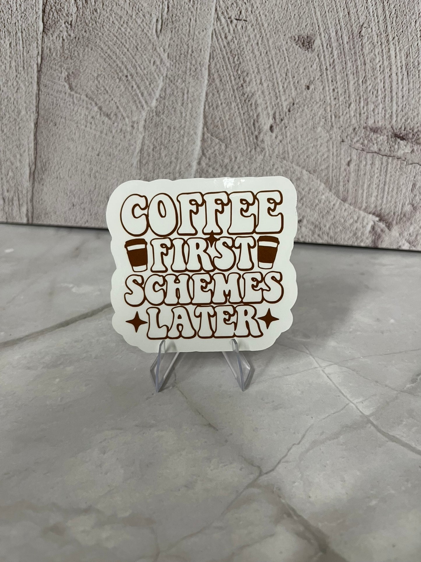 Coffee First Schemes Later Waterproof Sticker | Caffeine Humor Vinyl | 2.5"x2.75" | Laptop Yeti Stanley Cooler+