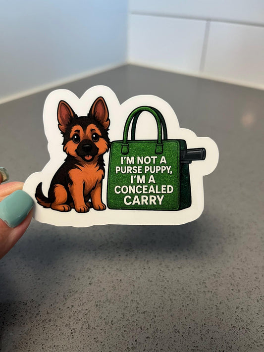 Not a Purse Puppy Funny German Shepherd Sticker with Concealed Carry Humor for Dog Moms Bold Pup Lovers and Adopt Dont Shop Supporters