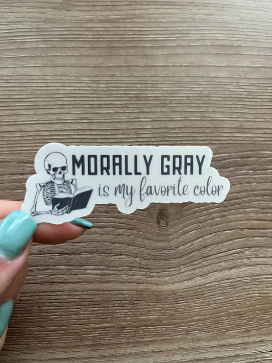 Morally Gray Is My Favorite Color Skeleton Sticker – Bookish Dark Academia Water Resistant Sticker for Readers and Villain Lovers