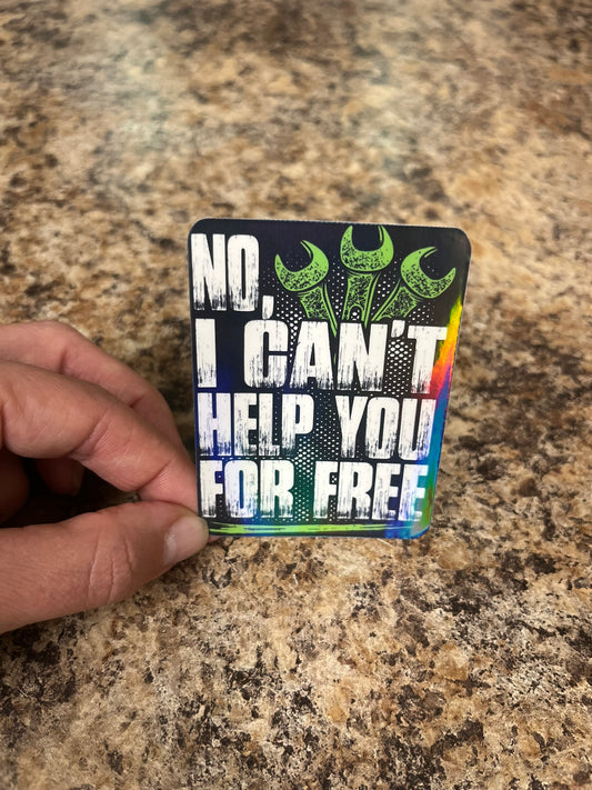 No Free Help Mechanic Waterproof Sticker | Wrench Tool Vinyl | 2 Size Options | Laptop Yeti Stanley Cooler+
