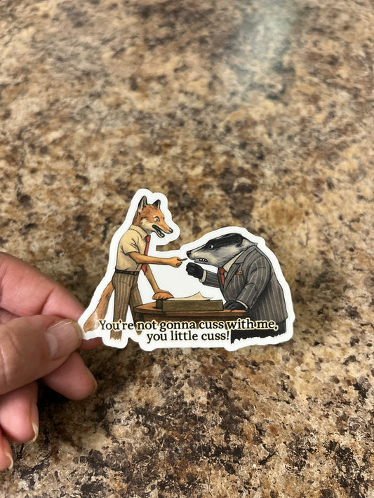 Fantastic Mr. Fox You Little Cuss Quote Waterproof Sticker | Animated Film Vinyl | 3"x2.15" | Laptop Yeti Stanley Cooler+
