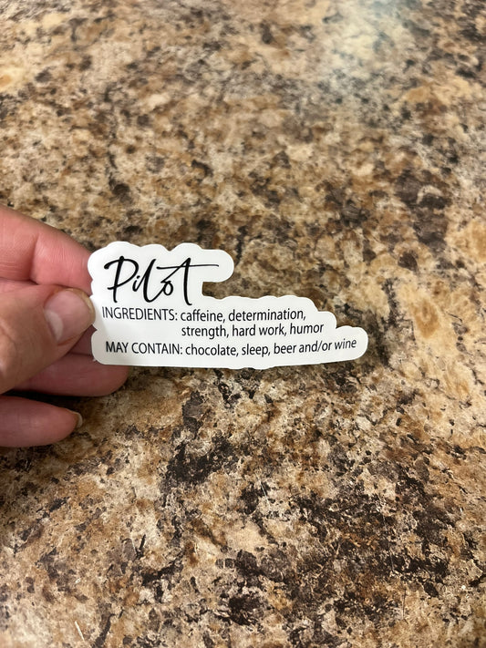 Pilot Ingredients Waterproof Sticker | Aviation Humor Vinyl | 2 Size Options | Laptop Yeti Stanley Cooler+