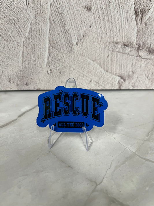 Rescue All The Dogs Waterproof Sticker | Paw Print Vinyl | 2.25"x1.5" | Laptop Yeti Stanley Cooler+