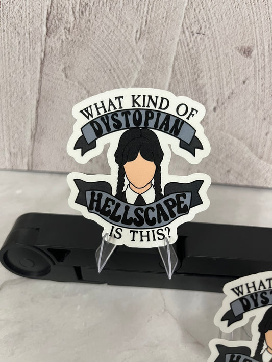 Wednesday Addams Dystopian Waterproof Sticker | Hellscape Humor Vinyl | 2 Size Options | Laptop Yeti Stanley Cooler+