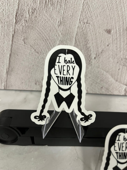 Wednesday Addams I Hate Everything Waterproof Sticker | Gothic Humor Vinyl | 2 Size Options | Laptop Yeti Stanley Cooler+