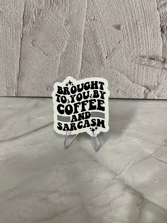 Coffee And Sarcasm Waterproof Sticker | Humor Caffeine Vinyl | 2.5"x2.25" | Laptop Yeti Stanley Cooler+
