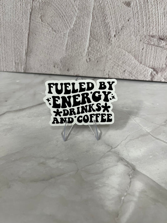 Fueled By Energy Drinks Coffee Waterproof Sticker | Caffeine Humor Vinyl | 2.75"x1.5" | Laptop Yeti Stanley Cooler+