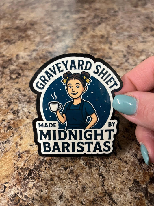 Graveyard Shift Sticker Midnight Barista Sticker Night Owl Coffee Sticker Late Night Coffee Lover Laminated Waterproof